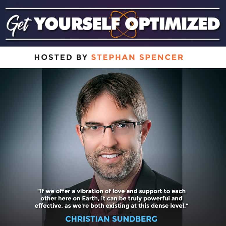 A Deeper Look at Existence with Christian Sundberg - Get Yourself Optimized