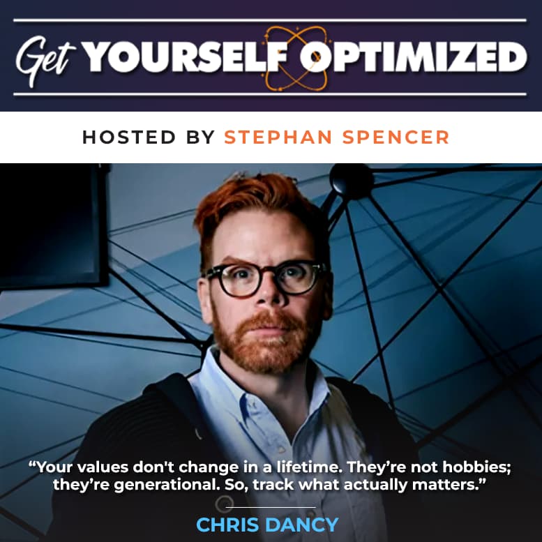 Using Data for Self-Discovery with Chris Dancy - Get Yourself Optimized